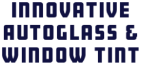 Innovative Autoglass & Window Tint