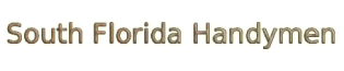 South Florida Handymen