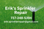 Erik’s Sprinkler Repair