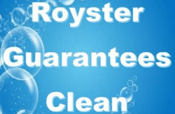 Royster Guarantees Clean