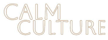 Calm Culture