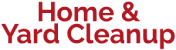 Home & Yard Cleanup