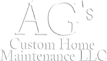 AG's Custom Home Maintenance