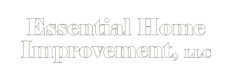 Essential Home Improvement, LLC