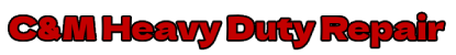 C&M Heavy Duty Repair