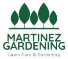 Martinez Gardening