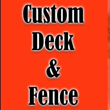 Custom Deck & Fence