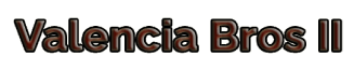Valencia Bros II