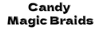 Candy Magic Braids