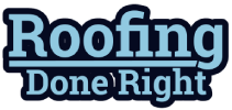 Roofing Done Right