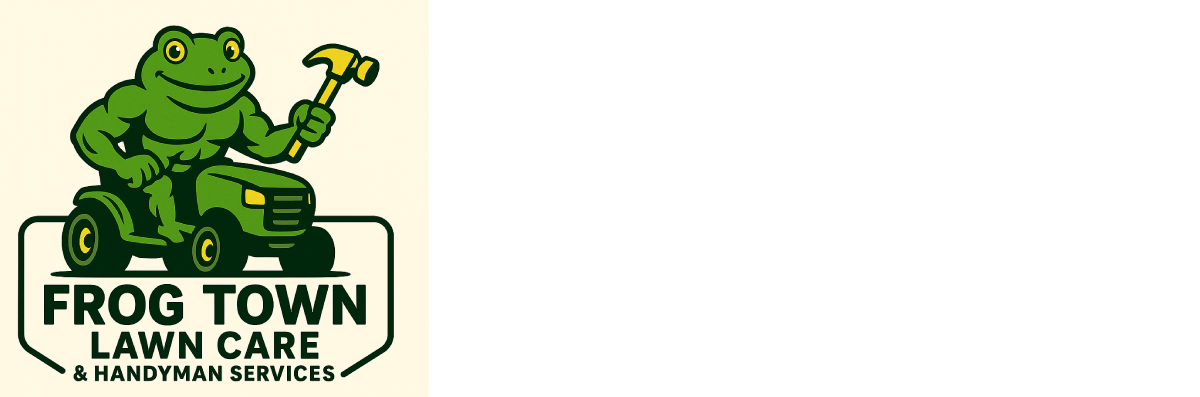 Frog Town Lawn Care and Handyman Services