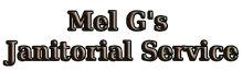 Mel G's Janitorial Service