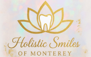 Holistic Smiles of Monterey