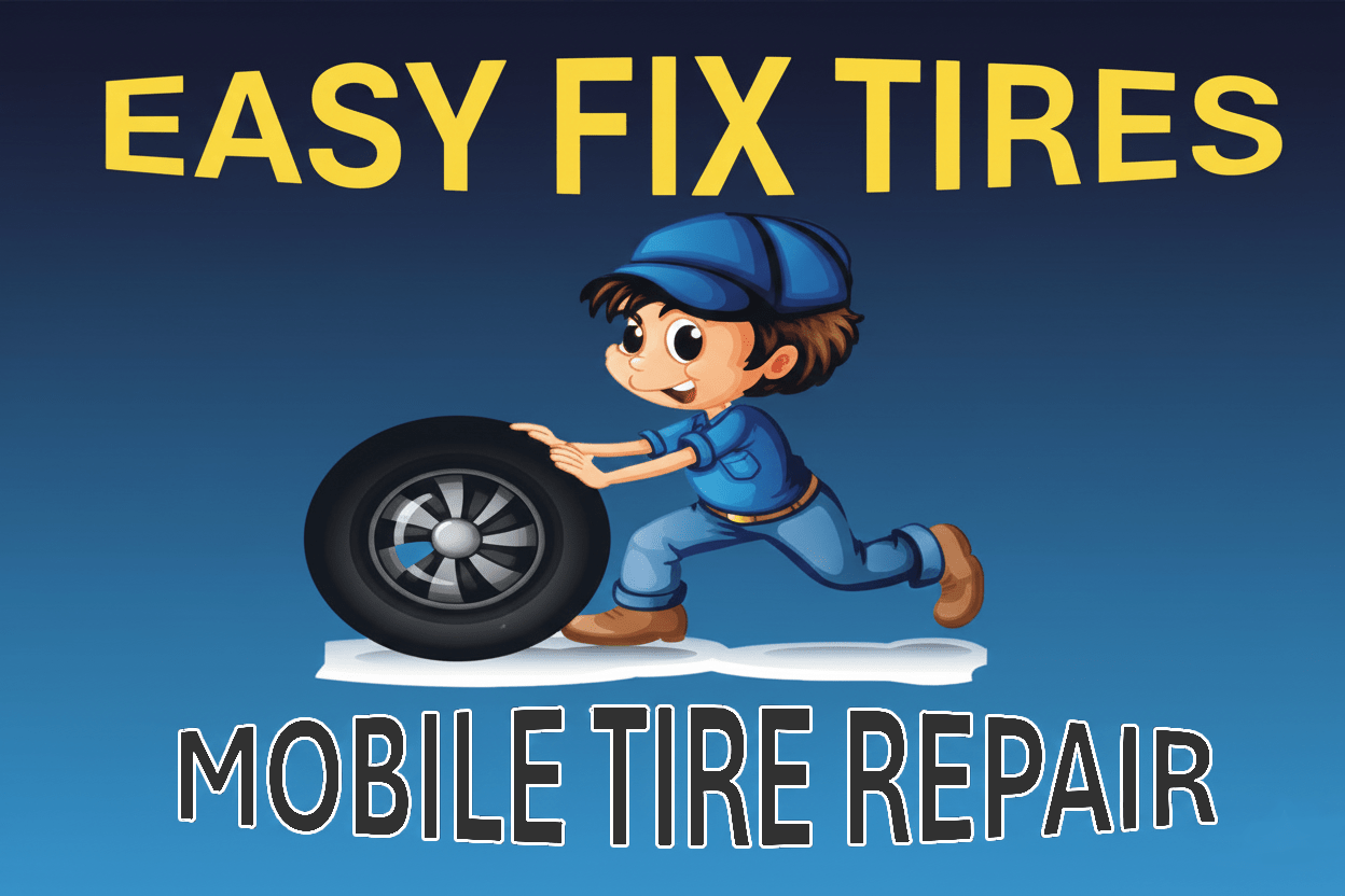 Easy Fix Mobile Tire Repair and Sales