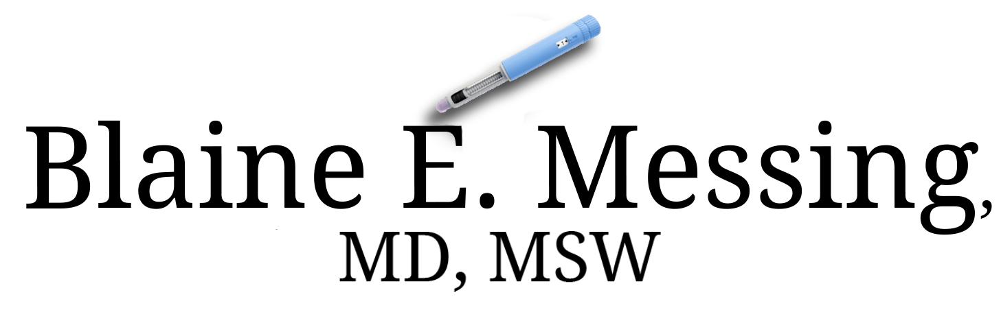 Blaine E. Messing, MD, MSW