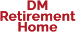 DM Retirement Home