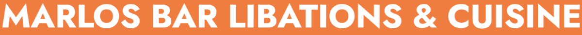 Marlos Bar Libations & Cuisine 