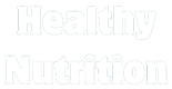 Healthy Nutrition