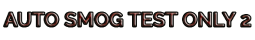 Auto Smog Test Only 2