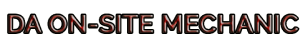 Da On-Site Mechanic
