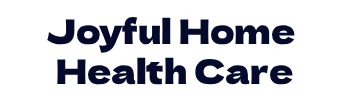 Joyful Home Health Care