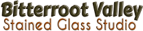 Bitterroot Valley Stained Glass Studio
