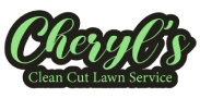Cheryl's Clean Cut Lawn Service