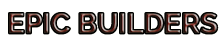 Epic Builders