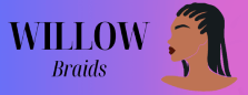 Willow Braids
