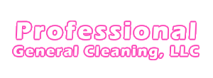 Professional General Cleaning, LLC