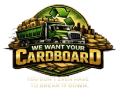 We Want Your Cardboard