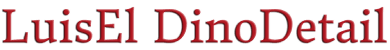 LuisEl DinoDetail