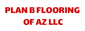 Plan B Flooring of AZ 