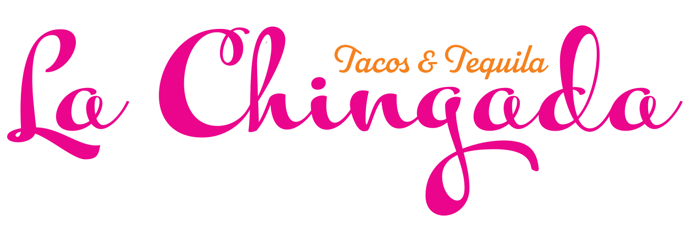 La Chingada Tacos & Tequila