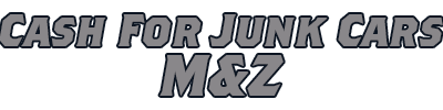 Cash For Junk Cars M&Z
