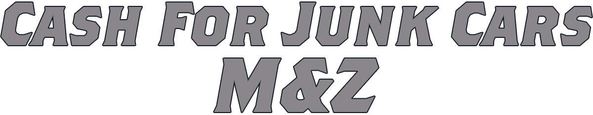 Cash For Junk Cars M&Z