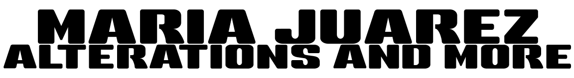 Maria Juarez Alterations and More